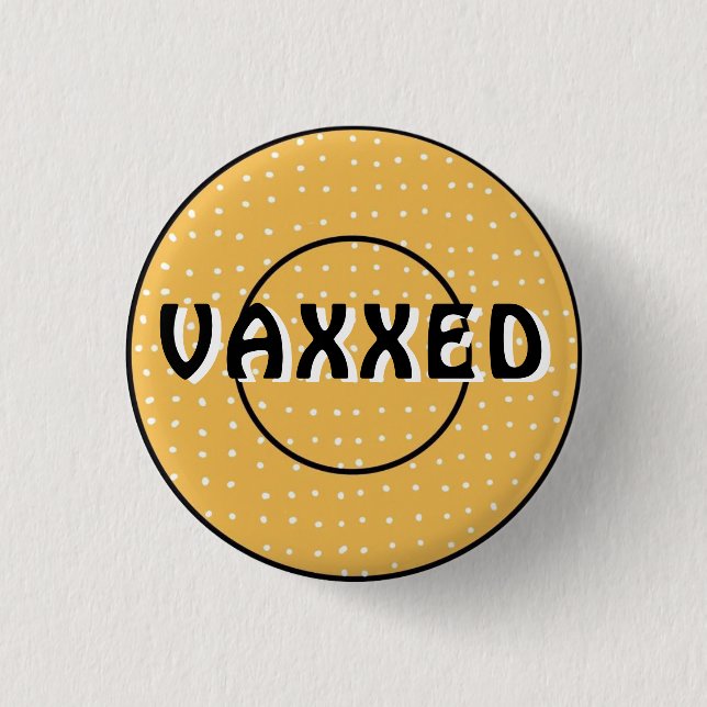 Badge Rond 2,50 Cm Vaxxed contre le bouton Covid-19 (Devant)