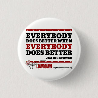 Badge Rond 2,50 Cm Vérité de Hightower : Tout le monde améliore (le