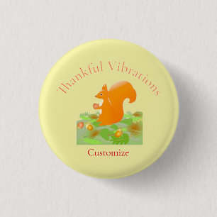 Badge Rond 2,50 Cm Vibes de remerciement écureuil Thunder_Cove