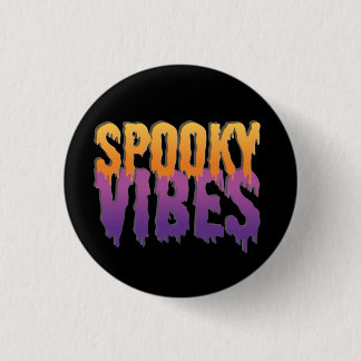 Badge Rond 2,50 Cm Vibes éffrayantes