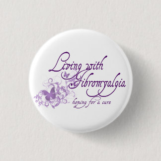 Badge Rond 2,50 Cm Vie avec la fibromyalgie