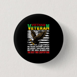 Badge Rond 2,50 Cm Vietnam Vétérinaire Nous Serons Toujours Le Meil