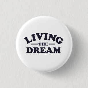 Badge Rond 2,50 Cm Vivant le rêve