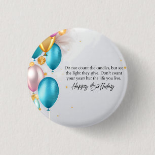 Badge Rond 2,50 Cm Voir la lumière pour son anniversaire