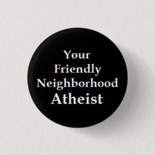 Badge Rond 2,50 Cm Voisin athée