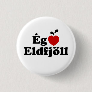 Badge Rond 2,50 Cm Volcans I Heart (Love) [Ég Elska Eldfjöll]