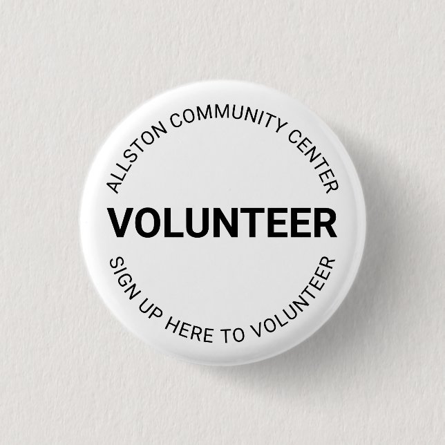 Badge Rond 2,50 Cm Volontaire noir blanc personnalisé professionnel t (Devant)
