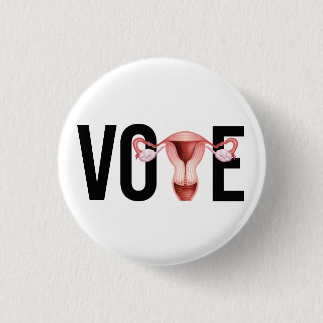 Badge Rond 2,50 Cm Votez avec votre utérus (Devant)