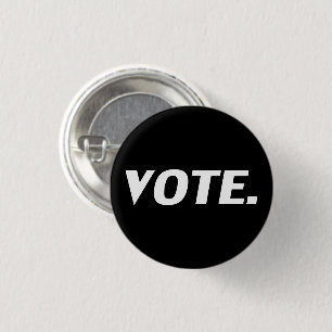Badge Rond 2,50 Cm Votez la typographie moderne noire et blanche