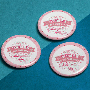 Badge Rond 2,50 Cm Vous aimez tous les jours pas seulement un jour Ch