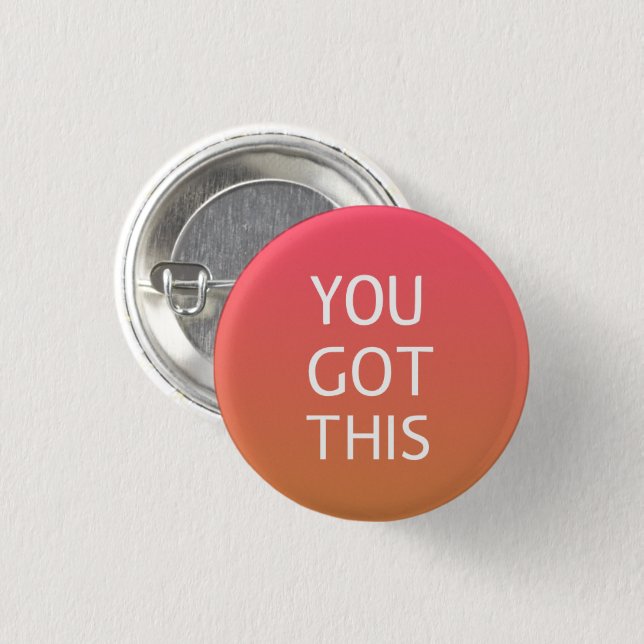 Badge Rond 2,50 Cm Vous avez obtenu ce bouton (Devant & derrière)