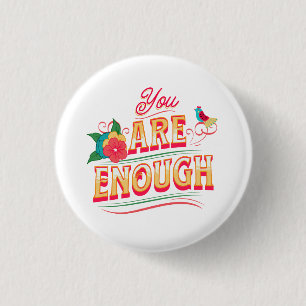 Badge Rond 2,50 Cm Vous Êtes Assez