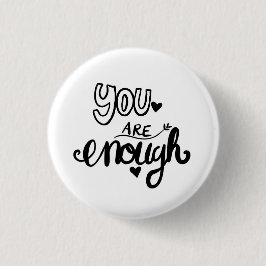 Badge Rond 2,50 Cm Vous êtes assez d'une manière encourageante