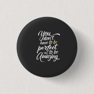 Badge Rond 2,50 Cm Vous Êtes Extraordinaire Motivationnel