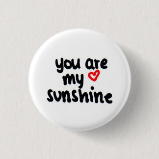 Badge Rond 2,50 Cm vous êtes mon soleil <3