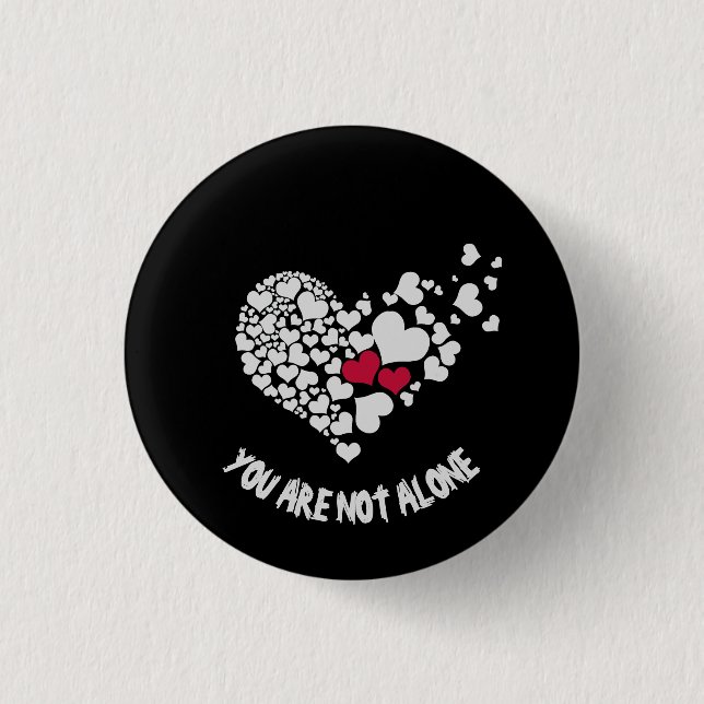 Badge Rond 2,50 Cm Vous n'êtes pas seul Pin (Devant)
