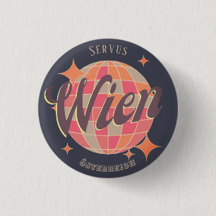 Badge Rond 2,50 Cm Wien Vienne Österreich Autriche Retro