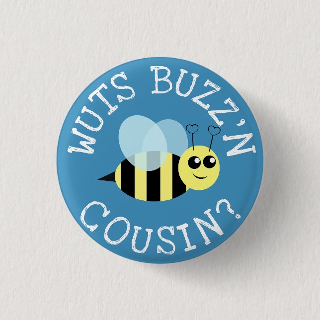 Badge Rond 2,50 Cm Wuts Buzz'n Cousin (Devant)