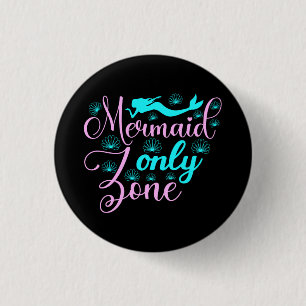 Badge Rond 2,50 Cm Zone Mermaid uniquement