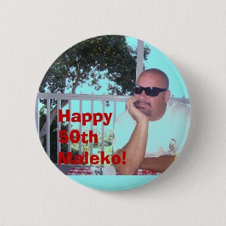 Badge Rond 5 Cm 100_0428, cinquantième Maleko heureux !