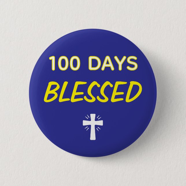 Badge Rond 5 Cm 100 Days Blessed - Christian 100th Day of School  (Devant)