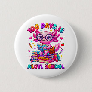 Badge Rond 5 Cm 100 jours c'est Alotl École Filles Axolotl 
