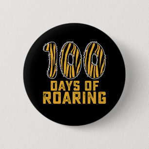 Badge Rond 5 Cm 100 jours de tigre rugissant drôle 100ème jour d'é