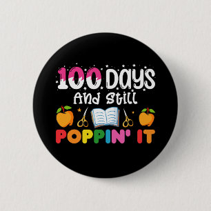 Badge Rond 5 Cm 100 Jours D'École Et Toujours De Le Frapper