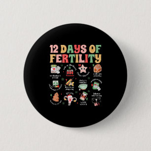 Badge Rond 5 Cm 12 Jours De Fertilité Ivf Infirmière Noël Ob Gyn T