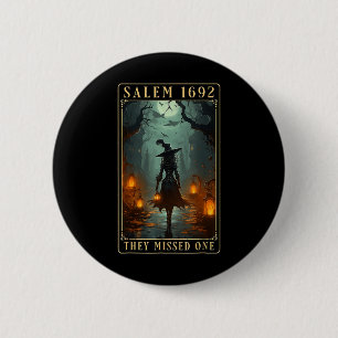 Badge Rond 5 Cm 1692 Ils Ont Manqué Une Sorcière D'Halloween