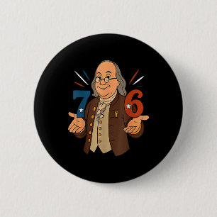 Badge Rond 5 Cm 1776 Drôle Benjamin Ben Franklin Mème Six Sept 6