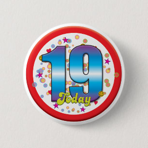 Badge Rond 5 Cm 19ème Anniversaire aujourd'hui v2