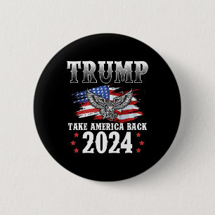 Badge Rond 5 Cm 2024 Reprendre l'Amérique Drapeau américain Trump 