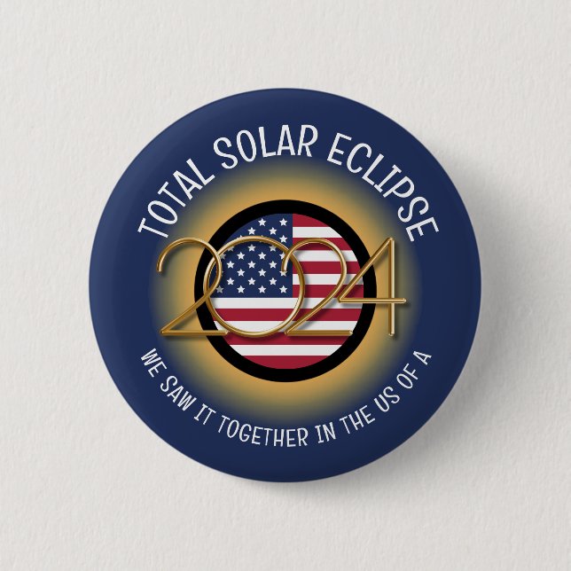 BADGE ROND 5 CM 2024 TOTAL SOLAIRE ECLIPSE USA (Devant)