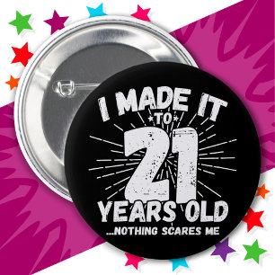 Badge Rond 5 Cm 21 Ans Mème sarcastique vieux drôle 21ème annivers