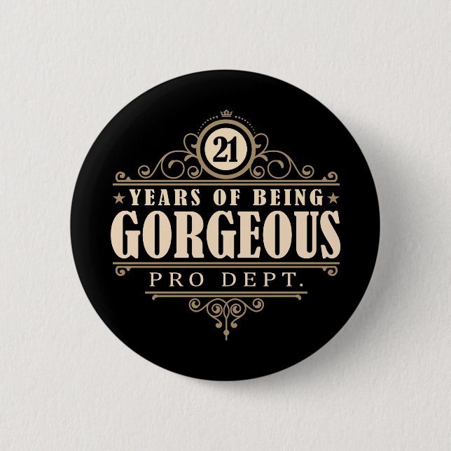 Badge Rond 5 Cm 21ème Anniversaire (21 ans d'être magnifiques) (Devant)