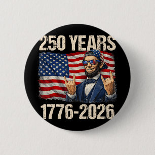 Badge Rond 5 Cm 250 Ans Abraham Lincoln Drapeau Américain 1776-202