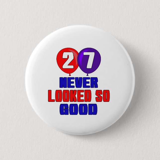 Badge Rond 5 Cm 27 non jamais regardé si bon (Devant)