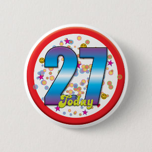 Badge Rond 5 Cm 27ème Anniversaire aujourd'hui v2