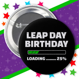 Badge Rond 5 Cm 29 fév Anniversaire du baut 25% Chargement Jour du