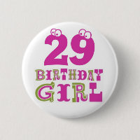 29ème Insigne de bouton de fille d'anniversaire