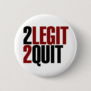Badge Rond 5 Cm 2 Legit 2 Quit Funny 80s