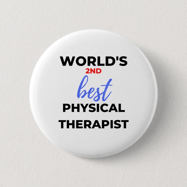 Badge Rond 5 Cm 2e meilleur physiothérapeute au monde 2 (Devant)