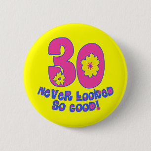 Badge Rond 5 Cm 30 non jamais regardé si bon !