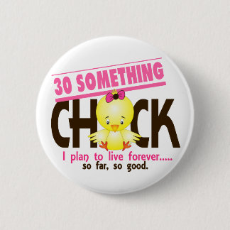 Badge Rond 5 Cm 30-Quelque chose poussin 5