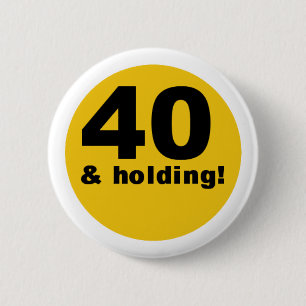 Badge Rond 5 Cm 40 et se tenir