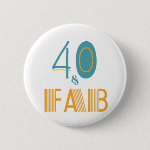 Badge Rond 5 Cm 40 & Fab Anniversaire moderne