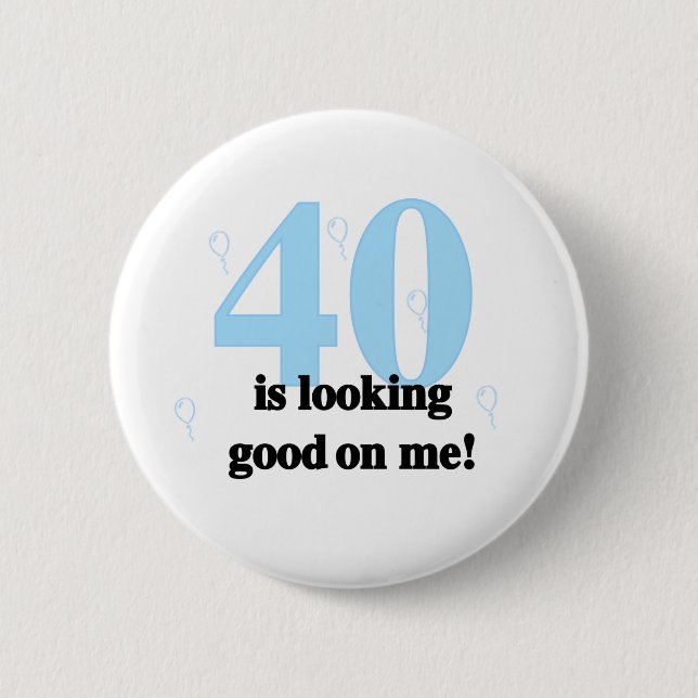 Badge Rond 5 Cm 40 semble bon sur moi (Devant)