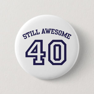 Badge Rond 5 Cm 40e anniversaire