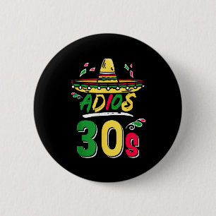 Badge Rond 5 Cm 40e anniversaire Fête mexicaine Cinco De Mayo Fies